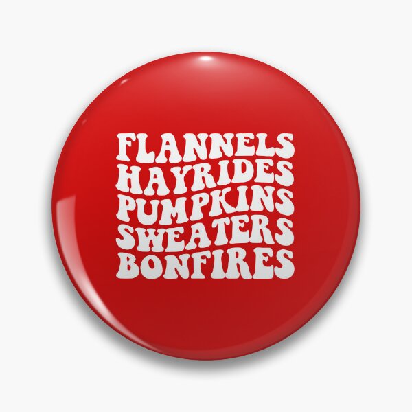Item preview, Flannels Hayrides Pumpkins Sweaters Bonfires designed and sold by DesignDenDo ⭐⭐⭐⭐⭐.