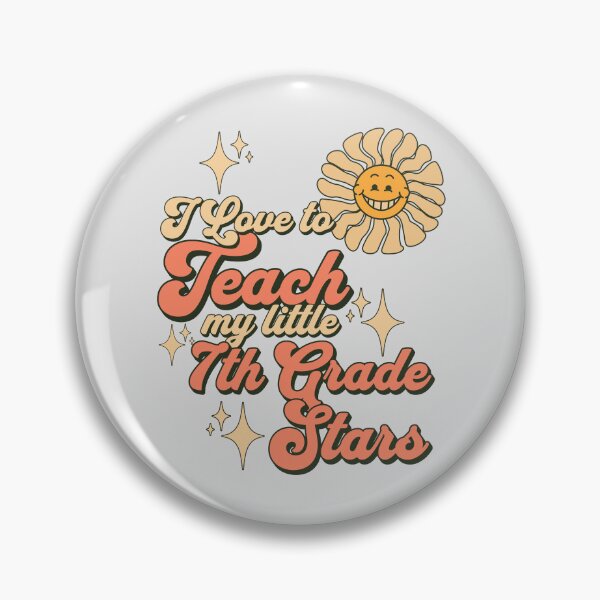 Item preview, I Love to Teach My Little 7th grade Stars  designed and sold by NuttySqueaky.