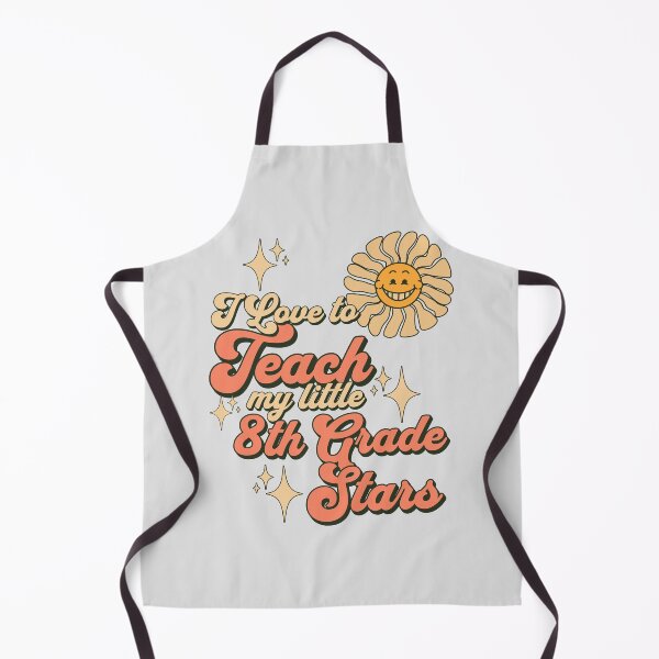 Item preview, I Love to Teach My Little 8th grade Stars designed and sold by NuttySqueaky.