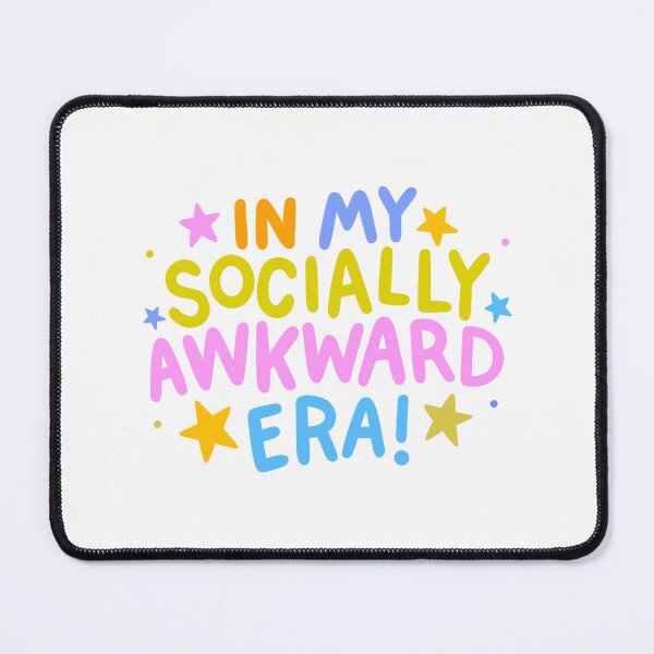 Item preview, Socially Awkward Era designed and sold by happyzo.