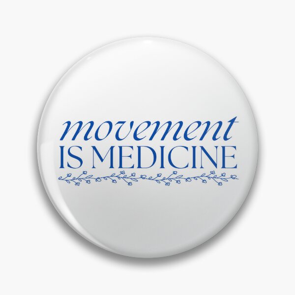 Item preview, Movement is Medicine designed and sold by camrynboehnke.