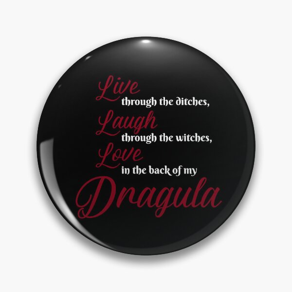 Item preview, Live, Laugh, Love, Dragula designed and sold by MSCMTYH.