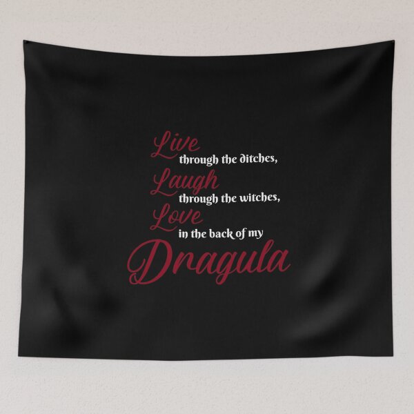 Item preview, Live, Laugh, Love, Dragula designed and sold by MSCMTYH.
