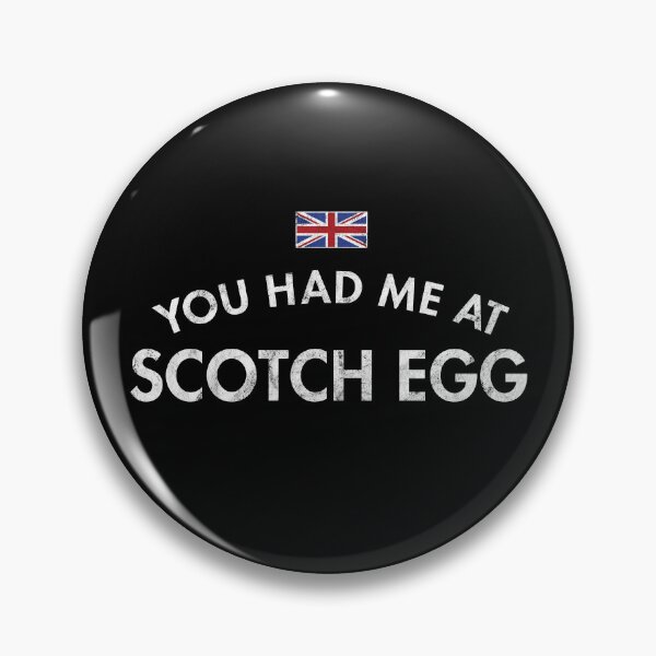 Item preview, You Had Me At Scotch Egg Distressed designed and sold by twHistory.