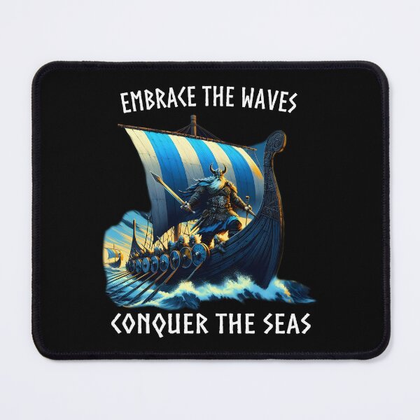 Item preview, Embrace Waves Conquer Seas Viking Longship Adventure designed and sold by HolidayT-Shirts.