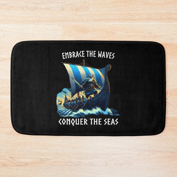 Item preview, Embrace Waves Conquer Seas Viking Longship Adventure designed and sold by HolidayT-Shirts.