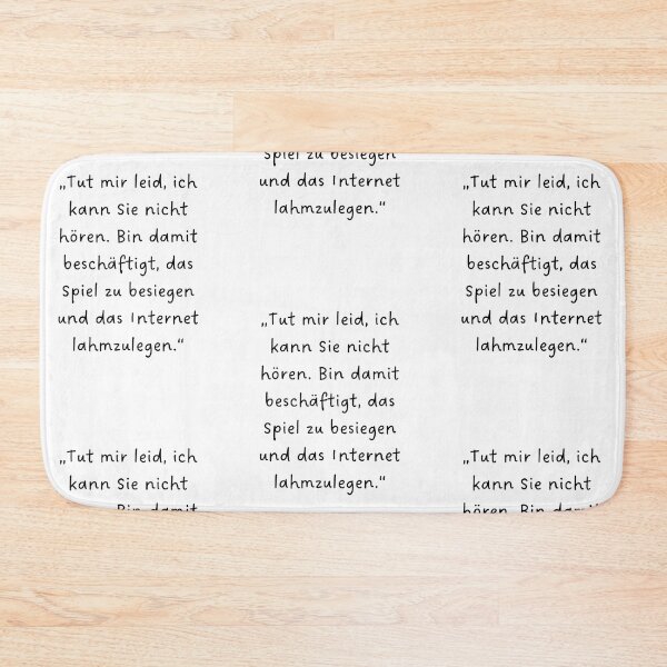 Item preview, “Tut mir leid, ich kann Sie nicht hören. Bin damit beschäftigt, das Spiel zu besiegen und das Internet lahmzulegen.” | Handwritten-Style Font | Minimalistic designed and sold by RM-Journey.