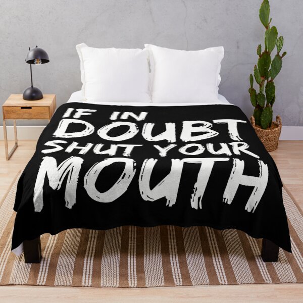Item preview, If in doubt.. designed and sold by Quantify.
