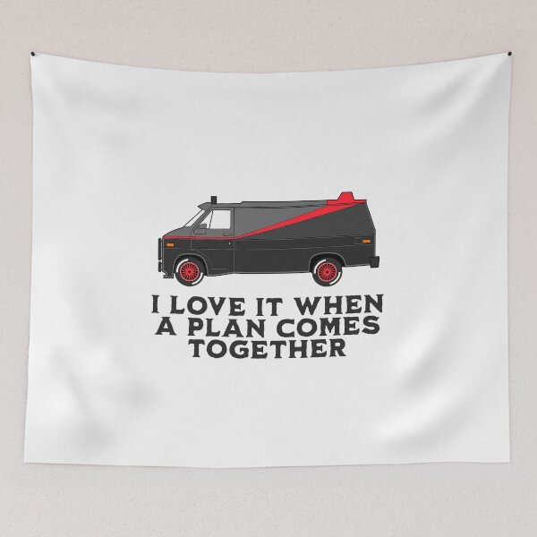 Item preview, I love it when a plan comes together designed and sold by Primotees.