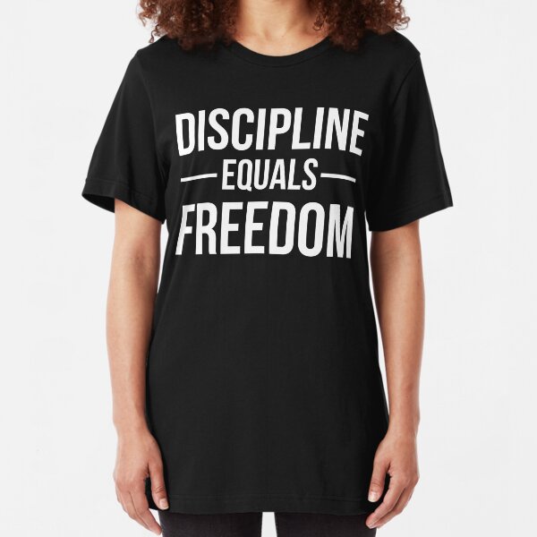 Discipline Equals Freedom Slim Fit T-Shirt