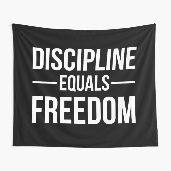 Discipline Equals Freedom Tapestry