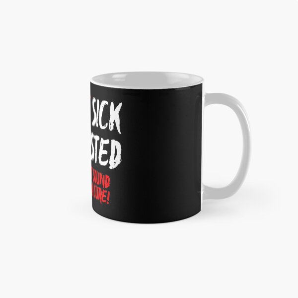 Item preview, i'm not sick i'm twisted ... White version designed and sold by Kristofsche.