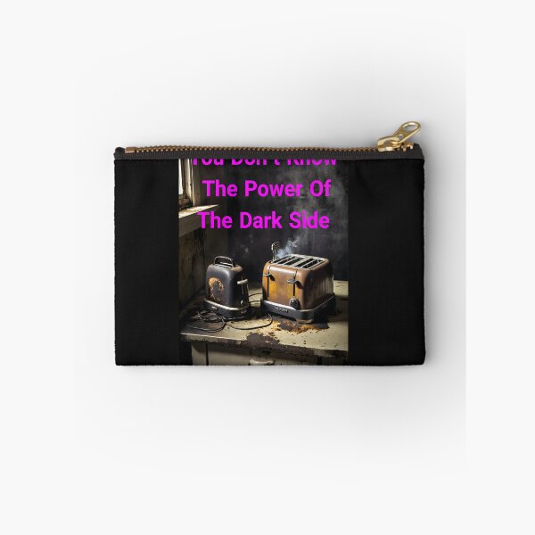 Item preview, You Don't Know The Power Of The Dark Side Of The Toast... Or Do You? We Really Don't Know  designed and sold by Hall-O-Gram.