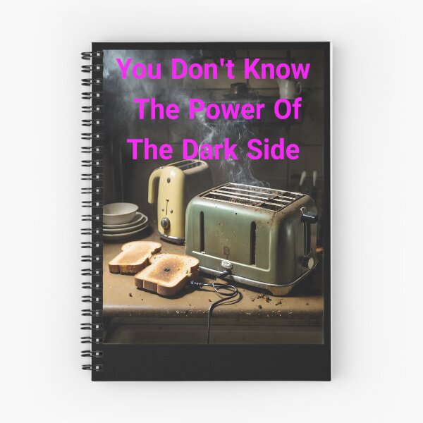 Item preview, You Don't Know The Power Of The Dark Side Of The Toast... Or Do You? We Really Don't Know  designed and sold by Hall-O-Gram.