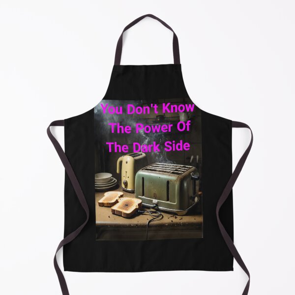 Item preview, You Don't Know The Power Of The Dark Side Of The Toast... Or Do You? We Really Don't Know  designed and sold by Hall-O-Gram.