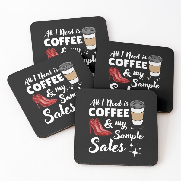 Item preview, All I Need is Coffee & My Sample Sales designed and sold by echpub.