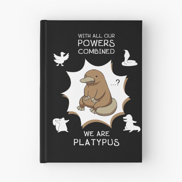 Item preview, With all our powers combined, we are Platypus. designed and sold by fatamyfan1.