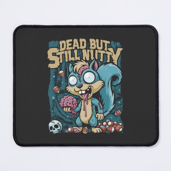 Item preview, Dark humor jokes - Dead but still nutty designed and sold by GarmentMonkeyCo.