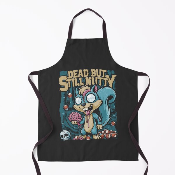 Item preview, Dark humor jokes - Dead but still nutty designed and sold by GarmentMonkeyCo.