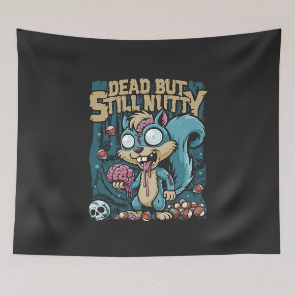 Item preview, Dark humor jokes - Dead but still nutty designed and sold by GarmentMonkeyCo.