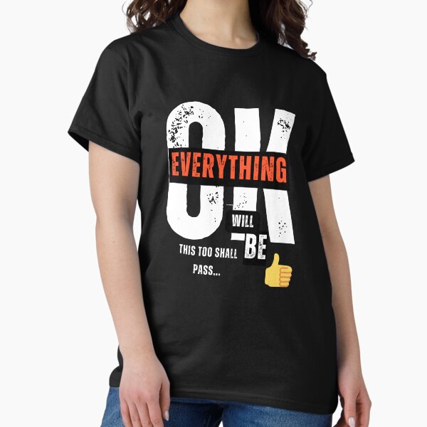 Item preview, everything will be Ok designed and sold by yycshoop.
