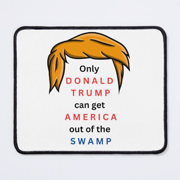 Item preview, Only Donald Trump can get America out of the Swamp designed and sold by UShirtA.
