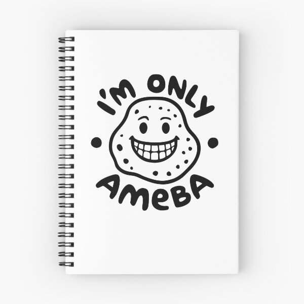 Item preview, I’M ONLY AMEBA But I’m Happy and Free designed and sold by SplashTastic.