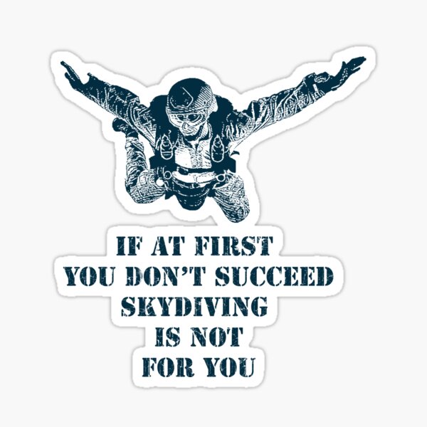 Skydiver, Skydiving. Funny Saying, Humor Sticker