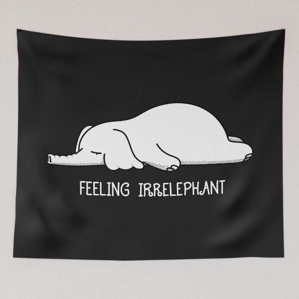 Item preview, Feeling Irrelephant designed and sold by SpecAli.