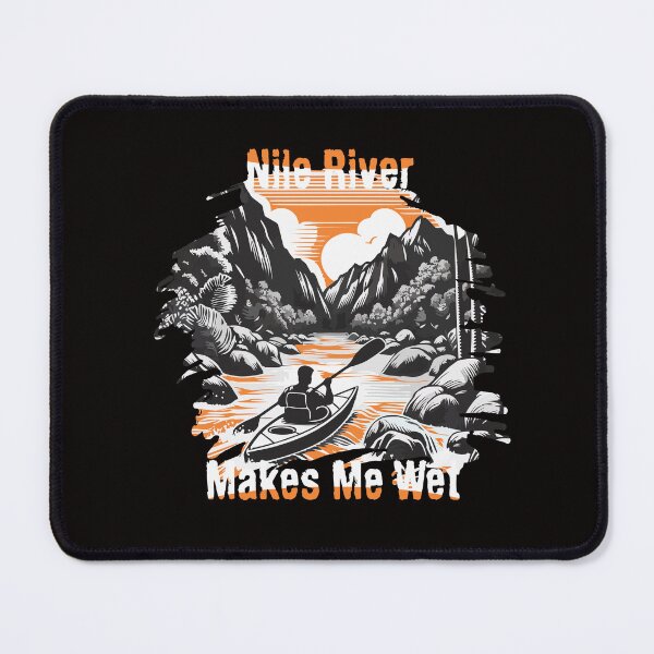 Item preview, Nile River Makes Me wet designed and sold by Inspiclothing.