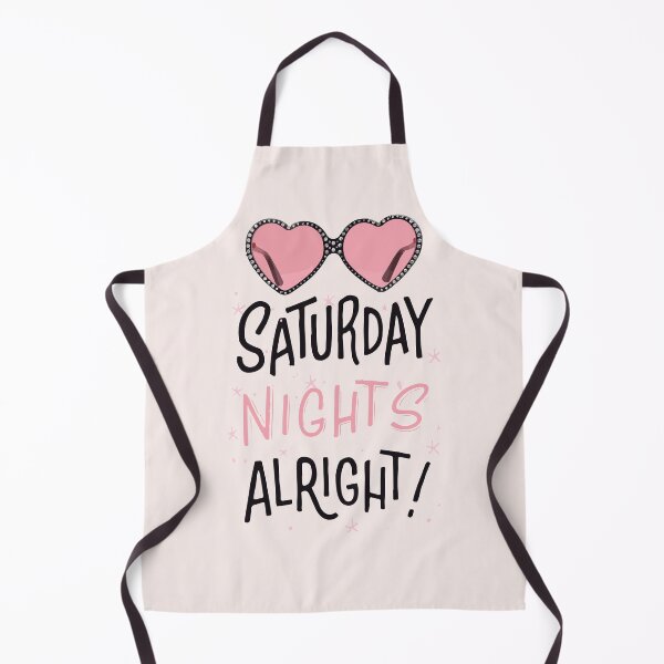 Item preview, Saturday Nights Alright designed and sold by Fanverse Merchandise.
