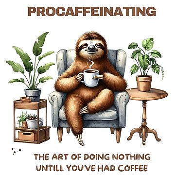 Artwork thumbnail, Procaffeinating Sloth by CultDigHoriz