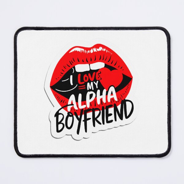 Item preview, Copy of I love my hot boyfriend, I love my alpha boyfriend designed and sold by RedCircleArt.