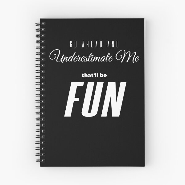 Item preview, Go Ahead Underestimate Me That'll Be Fun designed and sold by KaiLabsArt.