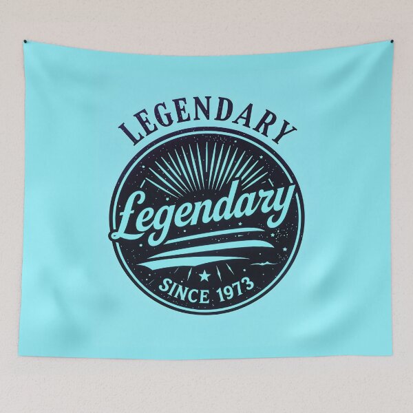 Item preview, Legendary Since 1973 Cool Birthday Quote designed and sold by TheArtOfPat.
