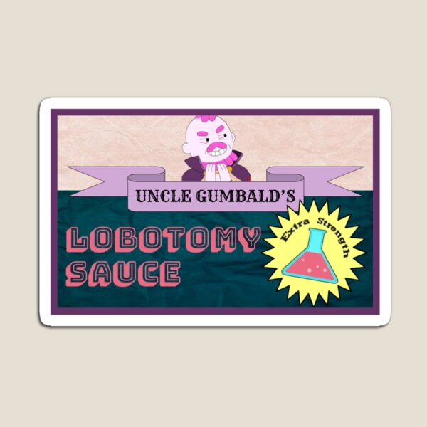 Item preview, uncle gumbald's extra strength lobotomy sauce designed and sold by kaylahasty.