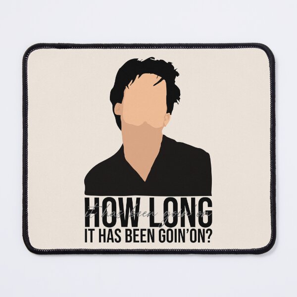 Item preview, How Long It Has Been Going On designed and sold by Fanverse Merchandise.