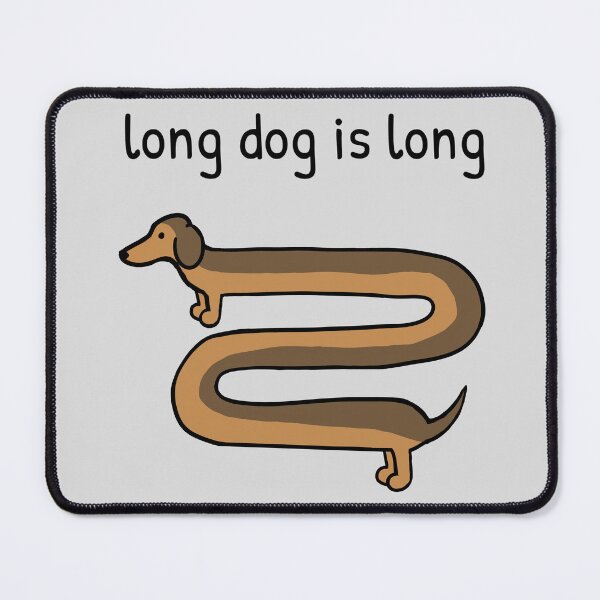 Item preview, Long dog is long designed and sold by Purr95.