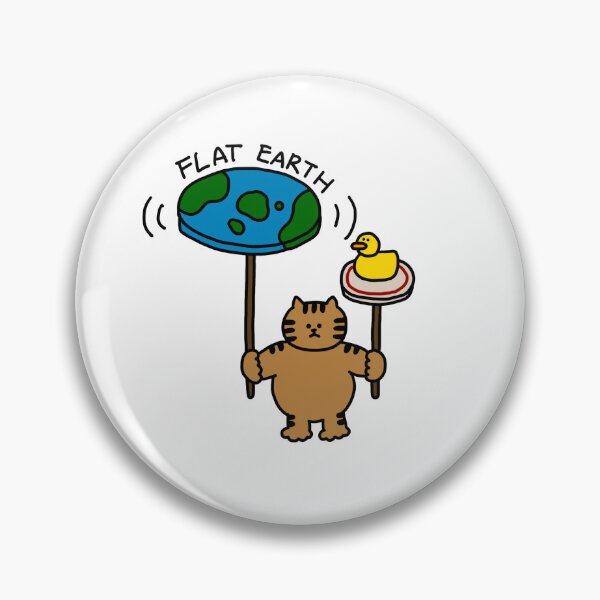 Item preview, a Cat and a Duck with flat earth designed and sold by superbaechoo.