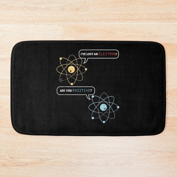 Item preview, I Lost an Electron. Are You Positive? Chemistry Joke designed and sold by VerdePlantTees.