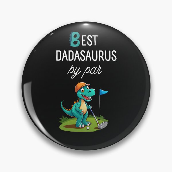 Item preview, Best Dadasaurus by Par Golf Dad designed and sold by JWGifts4U.
