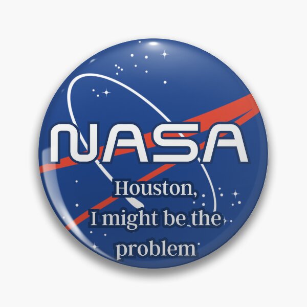 Item preview, Houston, I might be the problem designed and sold by calliedancer.
