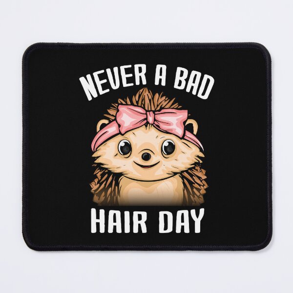 Artikelvorschau, Igel Never A Bad Hair Day Frauen Igel entworfen und verkauft von DSWShirts.