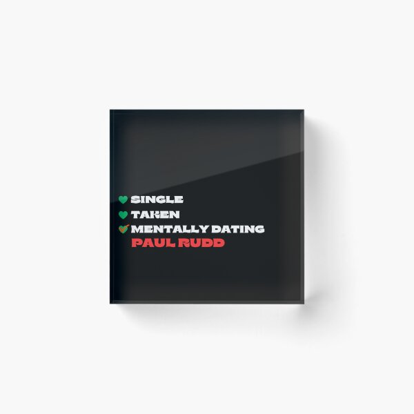 Item preview, Mentally Dating Paul Rudd - White Fonts designed and sold by Itsheartshop.