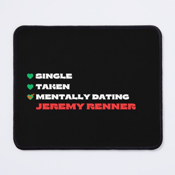 Item preview, Mentally Dating Jeremy Renner - White Fonts designed and sold by Itsheartshop.