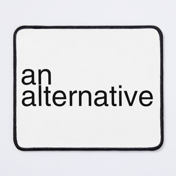 Item preview, You are a fine alternative! designed and sold by Starving  Artist.