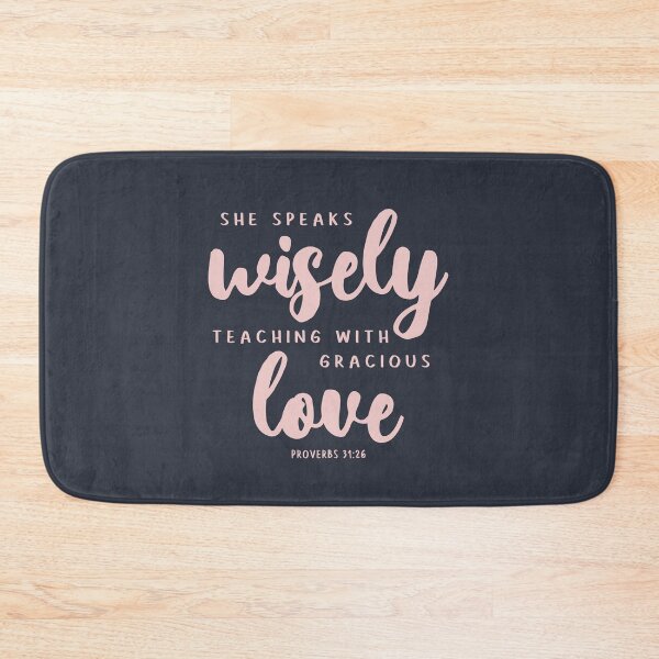 Item preview, Pro 31:26 She Speaks Wisely Teaching With Gracious Love designed and sold by amazingjoy.