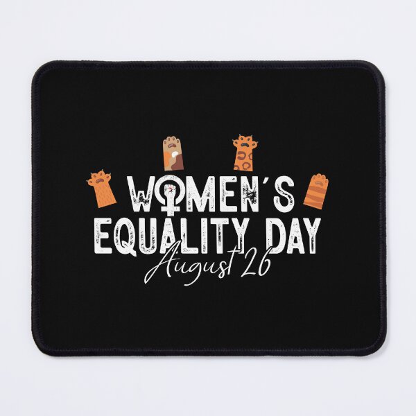 Item preview, August 26, Cat Women's Equality Day, For Womens Who Love Cats designed and sold by ArtByKatti.