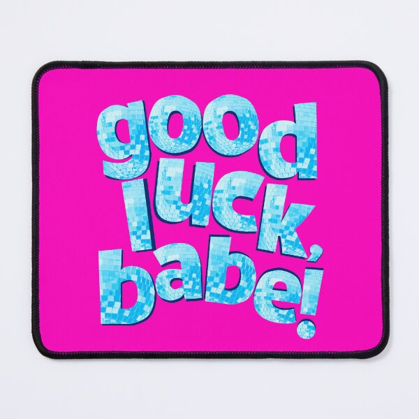 Item preview, Good Luck, Babe! designed and sold by Julia Santos.
