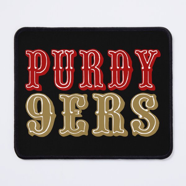 Item preview, Purdy 9ers, San Francisco Football design designed and sold by FanSwagUnltd.